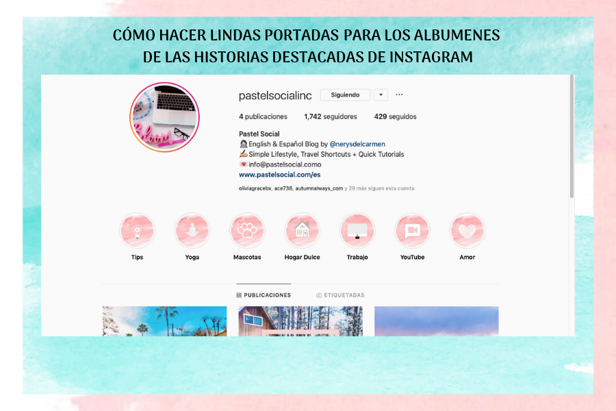 Cómo hacer iconos de portada para las historias Resaltadas de Instagram” –  Pastel Social