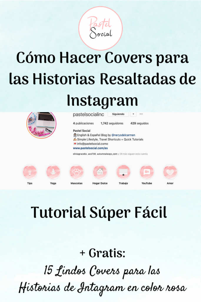 Cómo hacer iconos de portada para las historias Resaltadas de Instagram” –  Pastel Social